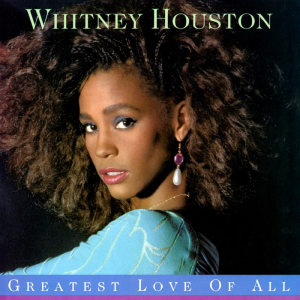 File:Whitney Houston - Greatest Love Of All.png